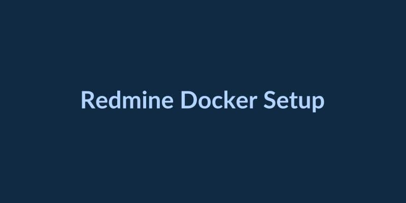 Redmine Docker setup for plugin testing